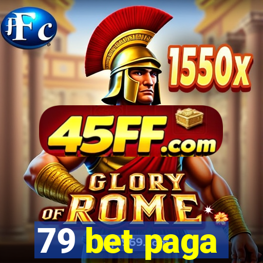 79 bet paga